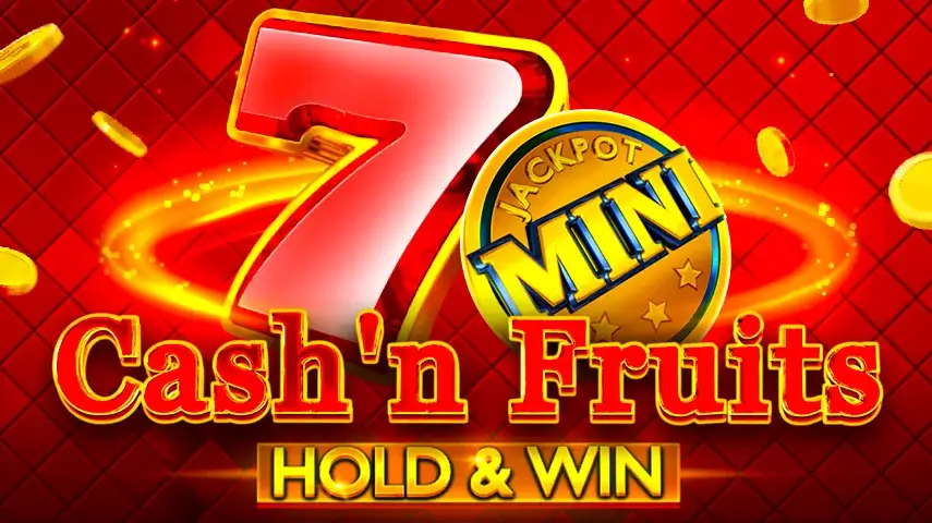 Cash'n Fruits Hold and Win